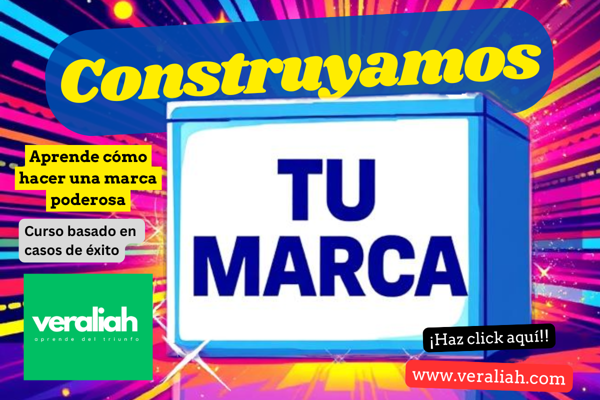 ¡Construyamos tu marca! Crea una Marca Poderosa: Método ágil y Efectivo